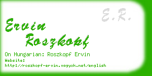 ervin roszkopf business card